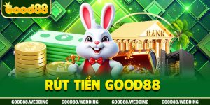 Rút Tiền Good88 Về Ngân Hàng Với 4 Bước Đơn Giản